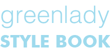 greenlady STYLE BOOK
